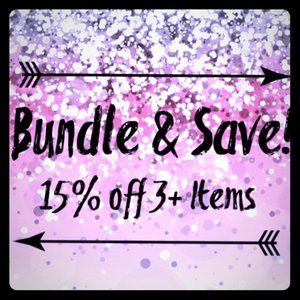 BUNDLE AND SAVE!